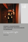 Image for Homely atmospheres and lighting technologies in Denmark: living with light