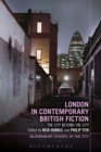 Image for London in contemporary British fiction  : the city beyond the city