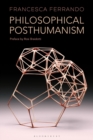 Image for Philosophical posthumanism