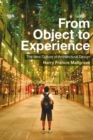 Image for From object to experience  : the new culture of architectural design
