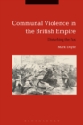 Image for Communal Violence in the British Empire