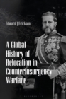 Image for A global history of relocation in counterinsurgency warfare
