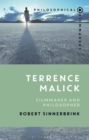 Image for Terrence Malick  : filmmaker and philosopher