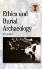 Image for Ethics and burial archaeology