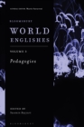 Image for Bloomsbury world EnglishesVolume 3,: Pedagogies
