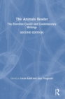 Image for The animals reader  : the essential classic and contemporary writings