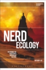 Image for Nerd ecology  : defending the Earth with unpopular culture