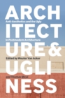 Image for Architecture and ugliness  : anti-aesthetics and the ugly in postmodern architecture