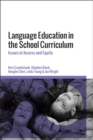 Image for Language Education in the School Curriculum: Issues of Access and Equity