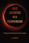Image for Daoist encounters with phenomenology: thinking interculturally about human existence