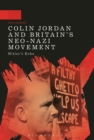 Image for Colin Jordan and Britain&#39;s neo-Nazi movement  : Hitler&#39;s echo