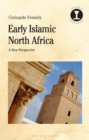 Image for Early Islamic North Africa  : a new perspective