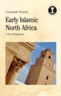 Image for Early Islamic North Africa: A New Perspective