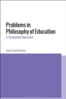 Image for Problems in Philosophy of Education