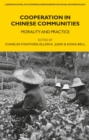 Image for Cooperation in Chinese communities  : morality and practice