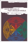 Image for David Mitchell&#39;s post-secular world  : Buddhism, belief and the urgency of compassion