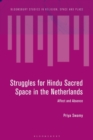 Image for Struggles for Hindu Sacred Space in the Netherlands : Affect and Absence