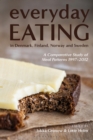 Image for Everyday eating in Denmark, Finland, Norway and Sweden  : a comparative study of meal patterns 1997-2012