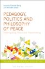 Image for Pedagogy, Politics and Philosophy of Peace