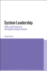 Image for System leadership: policy and practice in the English schools system