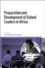 Image for Preparation and development of school leaders in Africa