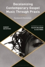 Image for Decolonizing Contemporary Gospel Music Through Praxis: Handsworth Revolutions