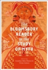 Image for The Bloomsbury Reader in the Study of Myth