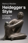 Image for Heidegger&#39;s style: on philosophical anthropology and aesthetics
