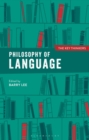 Image for Philosophy of language: the key thinkers