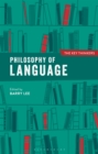 Image for Philosophy of language  : the key thinkers