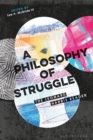 Image for A Philosophy of Struggle: The Leonard Harris Reader