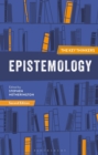 Image for Epistemology  : the key thinkers