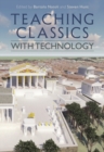 Image for Teaching classics with technology