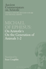 Image for Michael of Ephesus  : on Aristotle&#39;s on the generation of animals 1-2