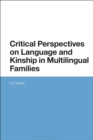Image for Critical Kinship Studies and Family Discourse: Implications for Language Socialization and Policy