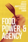 Image for Food, Power, and Agency