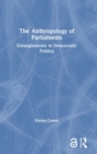 Image for The Anthropology of Parliaments