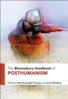 Image for The Bloomsbury Handbook of Posthumanism