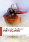 Image for The Bloomsbury handbook of posthumanism