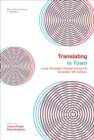 Image for Translating in town  : local translation policies during the European 19th century