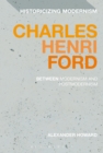 Image for Charles Henri Ford  : between modernism and postmodernism