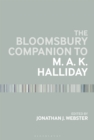 Image for The Bloomsbury companion to M.A.K. Halliday