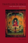 Image for Traveller in space: gender, identity and Tibetan Buddhism