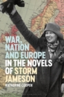 Image for War, Nation and Europe in the Novels of Storm Jameson