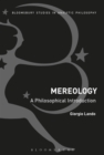 Image for Mereology  : a philosophical introduction