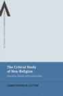 Image for The critical study of non-religion: discourse, identification and locality
