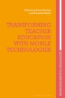 Image for Transforming Teacher Education with Mobile Technologies