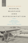 Image for Women, warfare and representation  : American servicewomen in the twentieth century