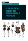 Image for A Practical Guide to Sustainable Fashion