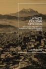 Image for La Paz&#39;s Colonial Specters